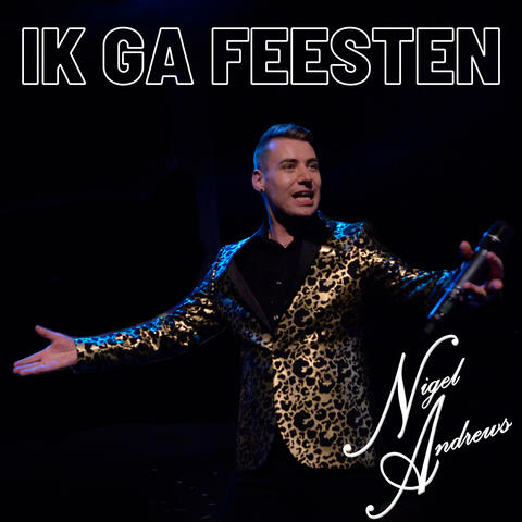 Ik ga feesten